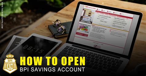 How to Open BPI Savings Account: A Step.